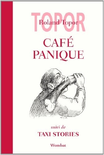 Café Panique, suivi de Taxi Stories