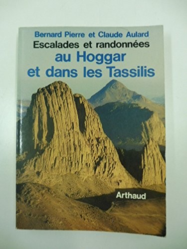 Escalades et randonnées au Hoggar et dans les Tassilis