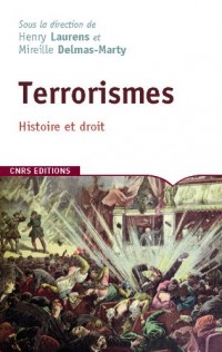 Terrorismes : Histoire et droit