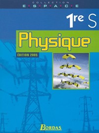 E.S.P.A.C.E. 1re S • Physique - Manuel de l'élève