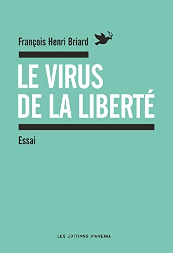 Le virus de la liberté
