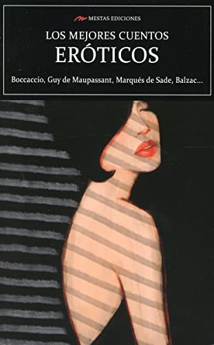 Los mejores cuentos eróticos/ The Best Erotic Stories