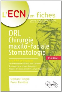 ORL Chirurgie Maxillo-Faciale Stomatologie Adulte et Pédiatrique ECN Programme 2016