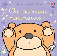 Où est mon nounours ? (nouvelle édition) - Les tout-doux Usborne