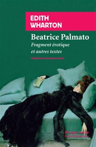 Béatrice Palmato : Fragment érotique et autres textes