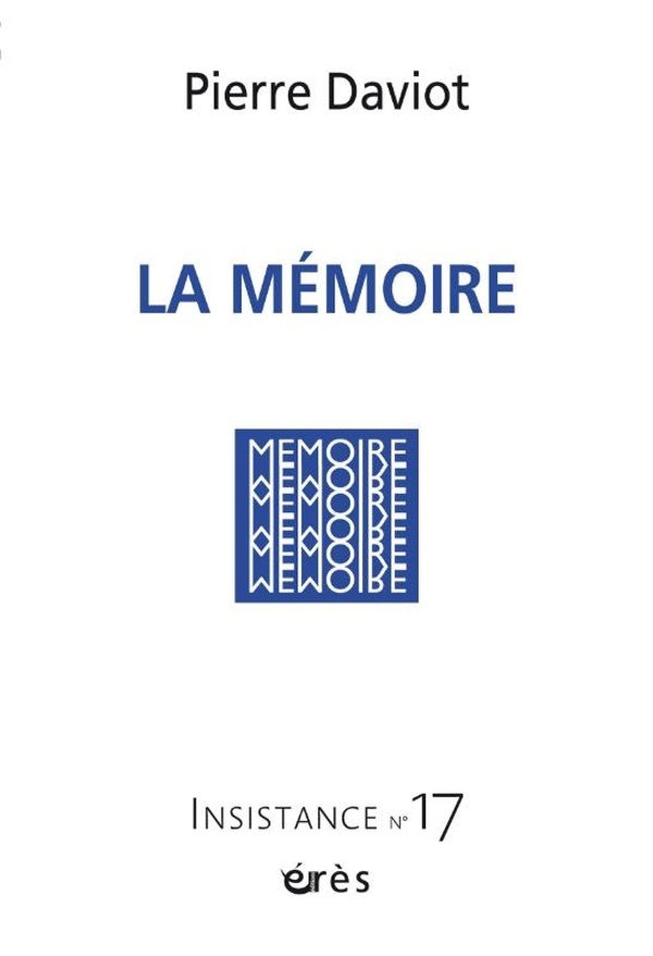 Insistance 17 - La mémoire de Pierre Daviot