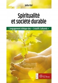 Spiritualité et société durable : L'engagement éthique des créatifs culturels