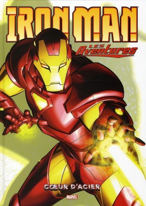 Iron Man - Les Aventures, Tome 1 : Coeur d'acier