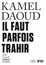 Il faut parfois trahir