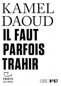 Il faut parfois trahir