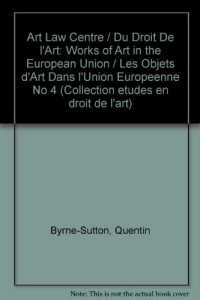 LES OBJETS D'ART DANS L'UNION EUROPEENNE