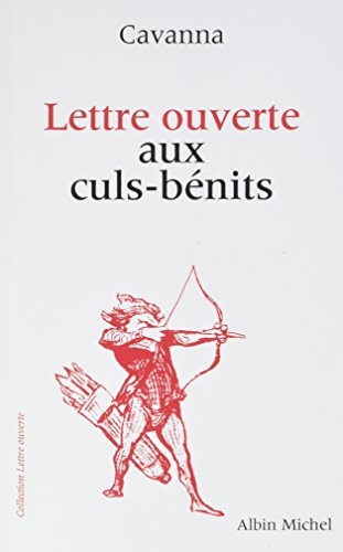 Lettre ouverte aux culs-bénits