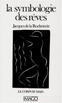 La Symbologie des rêves : Le Corps humain