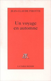 Un voyage en automne