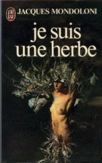 Je suis une herbe