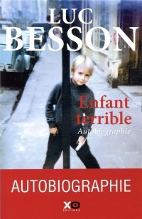 Enfant terrible - Autobiographie