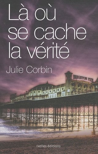 Là où se cache la vérité