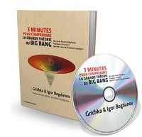 3 minutes pour comprendre la grande théorie du Big Bang (Livre + 1CD audio MP3)