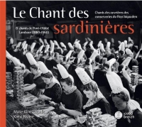 Le chant des sardinières (2CD audio)