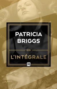 Patricia Briggs - L'Intégrale