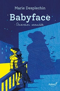 Babyface (Quartier sensible t. 2)
