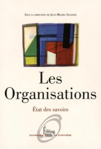 Les Organisations. Etat des savoirs (NE)