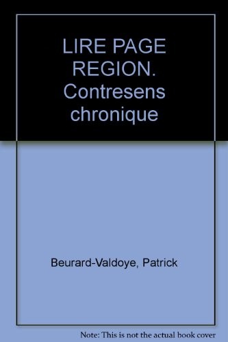 LIRE PAGE REGION. Contresens chronique