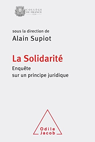La Solidarité: Enquête sur un principe juridique