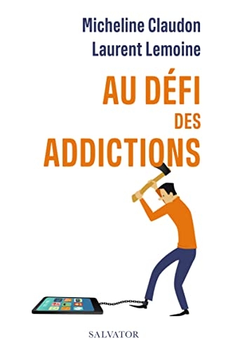 Au défi des addictions