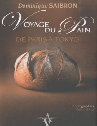 Voyage du pain - De Paris à Tokyo