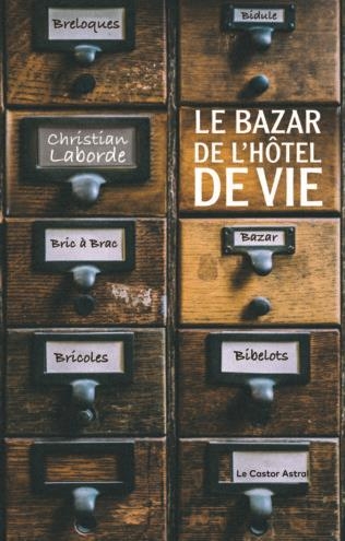 Le Bazar de l'hôtel de vie