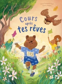Cours après tes rêves