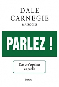 Parlez ! - L'art de s'exprimer en public