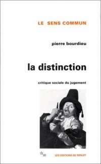 La Distinction : Critique sociale du jugement