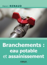 Branchements : eau potable et assainissement