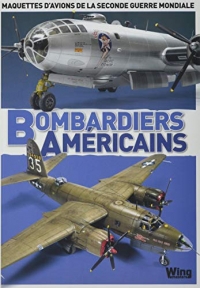 Bombardiers Américains - Maquettes d'avions de la Seconde Guerre mondiale.