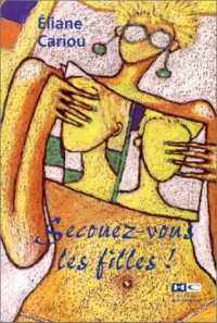 Secouez-vous les filles