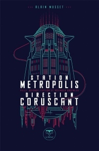 Station Metropolis, Direction Corsucant - Ville, Science-Fiction et Sciences Sociales