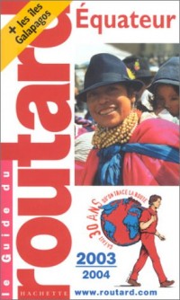 Guide du Routard : Équateur 2003/2004