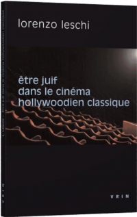 Être juif dans le cinéma hollywoodien classique