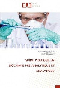 Guide pratique en biochimie pre-analytique et analytique