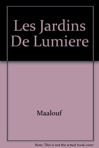 Les jardins de lumière [9782840570141]
