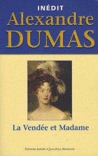 La Vendée et Madame
