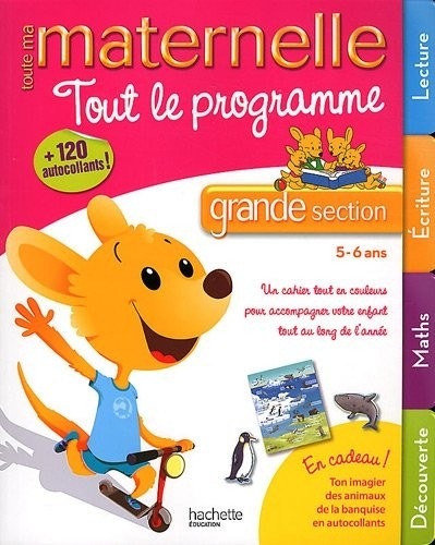 Toute ma maternelle - Tout le programme grande section