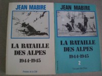 La bataille des Alpes 1944-1945