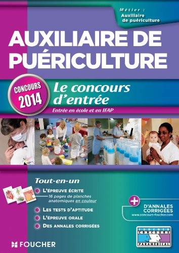 Auxiliaire de puériculture - Le concours d'entrée concours 2014