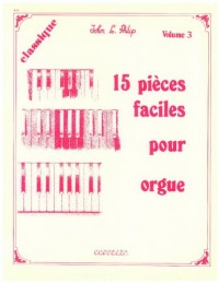 Partition: 15 pieces faciles pour orgue vol. 3