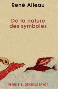 De la nature des symboles : Introduction à la symbolique générale