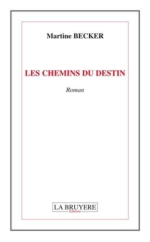 Les chemins du destin