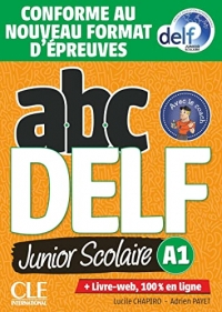 ABC DELF Junior scolaire - Niveau A1 - Livre + DVD + Livre-web - Conforme au nouveau format d'épreuves